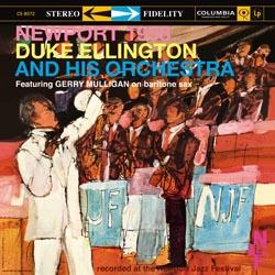 Duke Ellington And His Orchestra  - Newport 1958 (180gram)